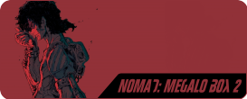 Nomad---Megalo-Box-2.png